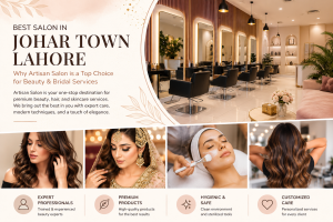 best salon in Johar Town Lahore